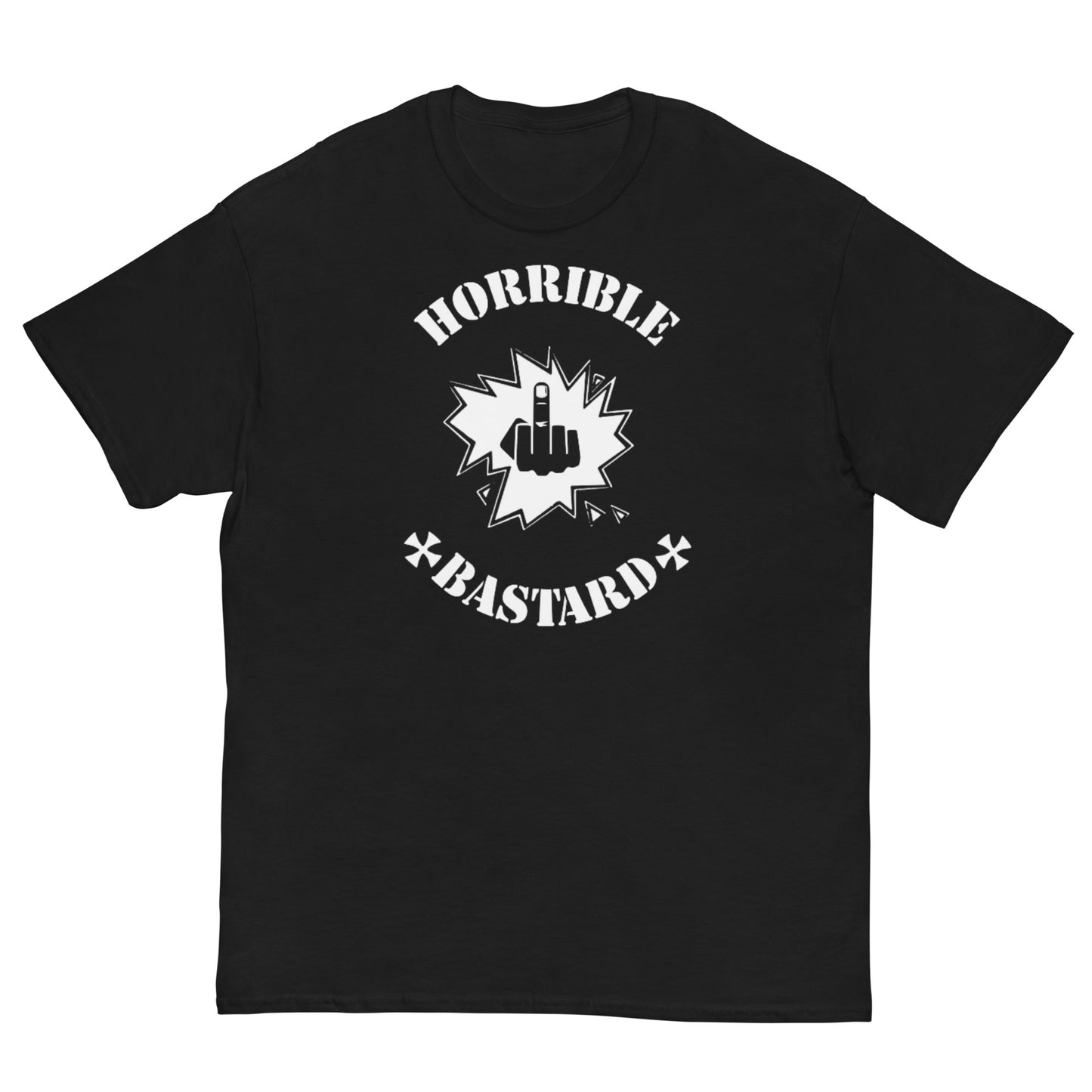 Boots Or Blood - Horrible B*stard Tee (DNU)