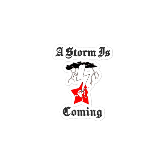 Stickers - A Storm Is Coming