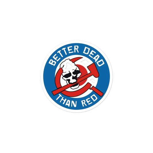 Stickers - Better Dead Then Red