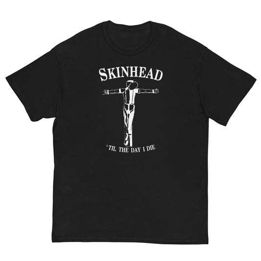 Skinhead - Till I Die Tee